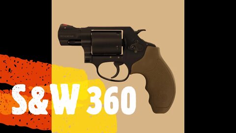 Smith & Wesson 360