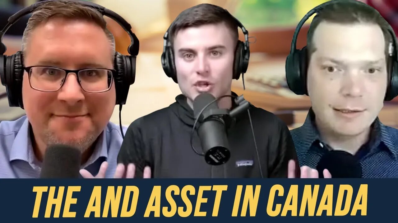 The And Asset In Canada with Caleb Guilliams and Jayson Lowe