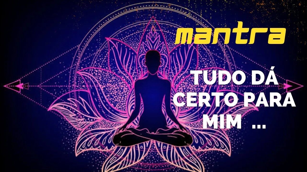 MANTRA DO DIA - ME ACOSTUMO COM TUDO DANDO CERTO PARA MIM #mantra #afirmações #leidaatração