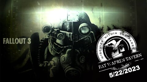 Fallout 3 Extra Helping! 5/22/2023