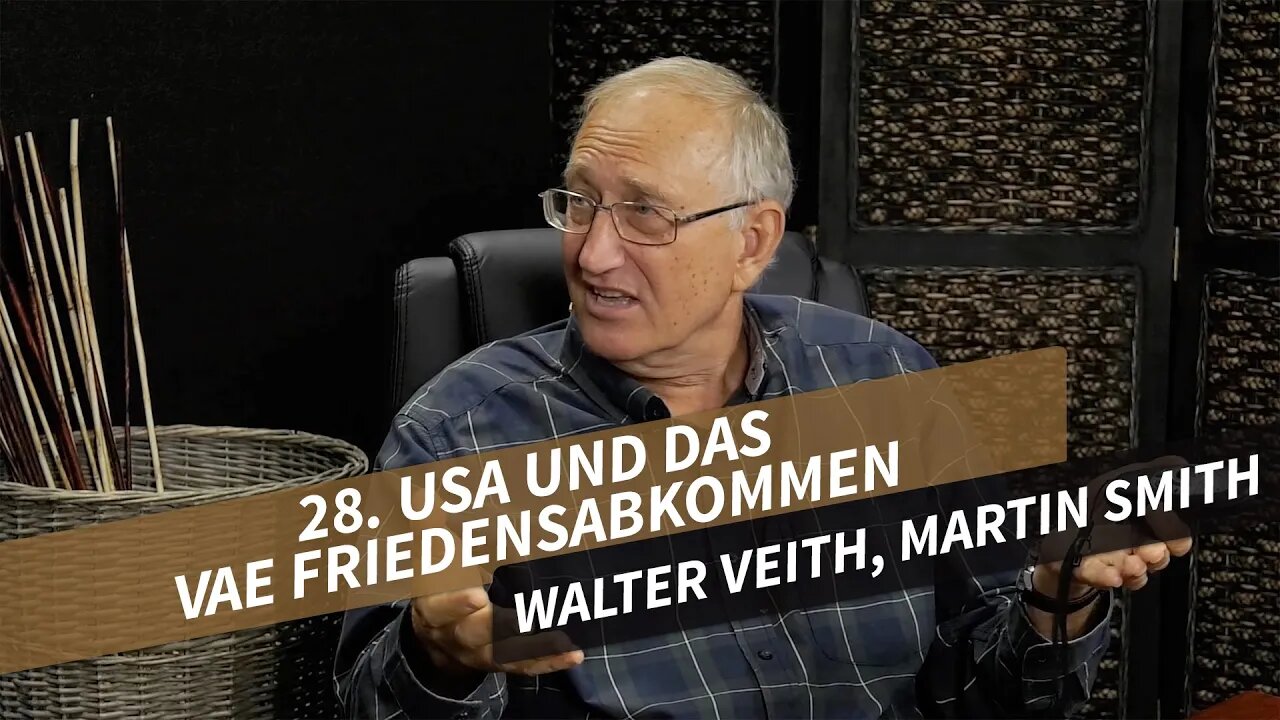 28. USA und das VAE Friedensabkommen # Walter Veith, Martin Smith # What's Up Prof?