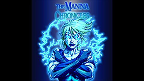 THE MANNA CHRONICLES INDIEGOGO promo