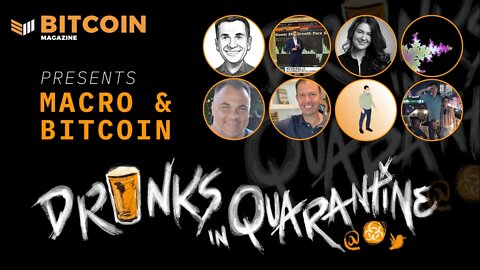 Drinks in Quarantine: Macro and Bitcoin
