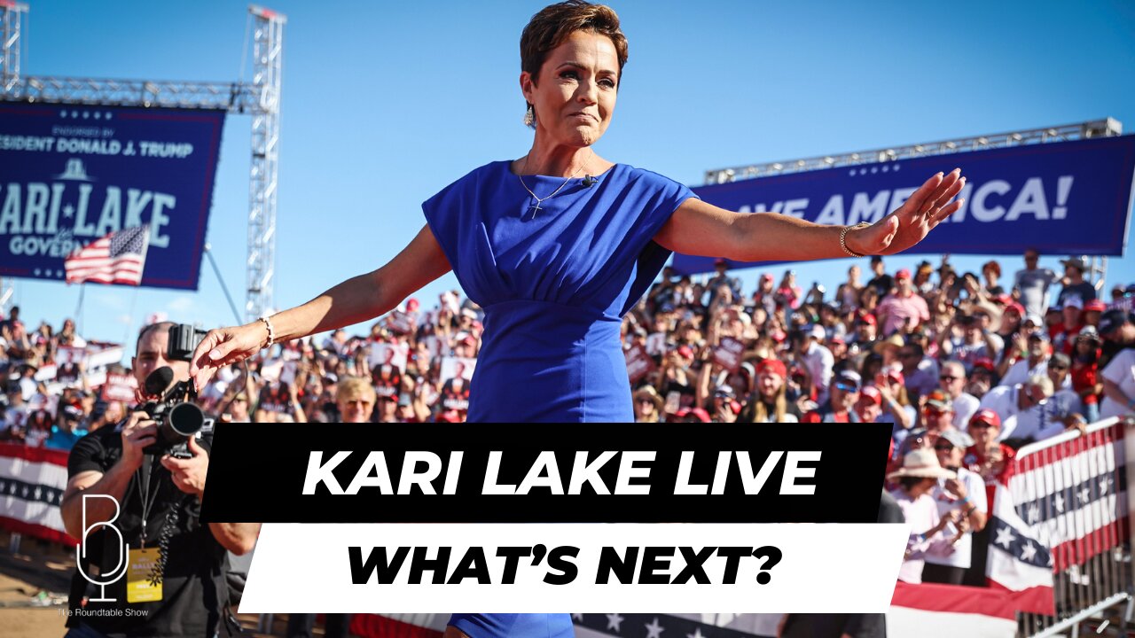 KARI LAKE LIVE: What’s Next?