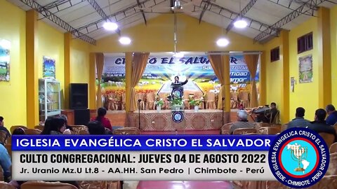 CULTO CONGREGACIONAL: JUEVES 04 DE AGOSTO 2022