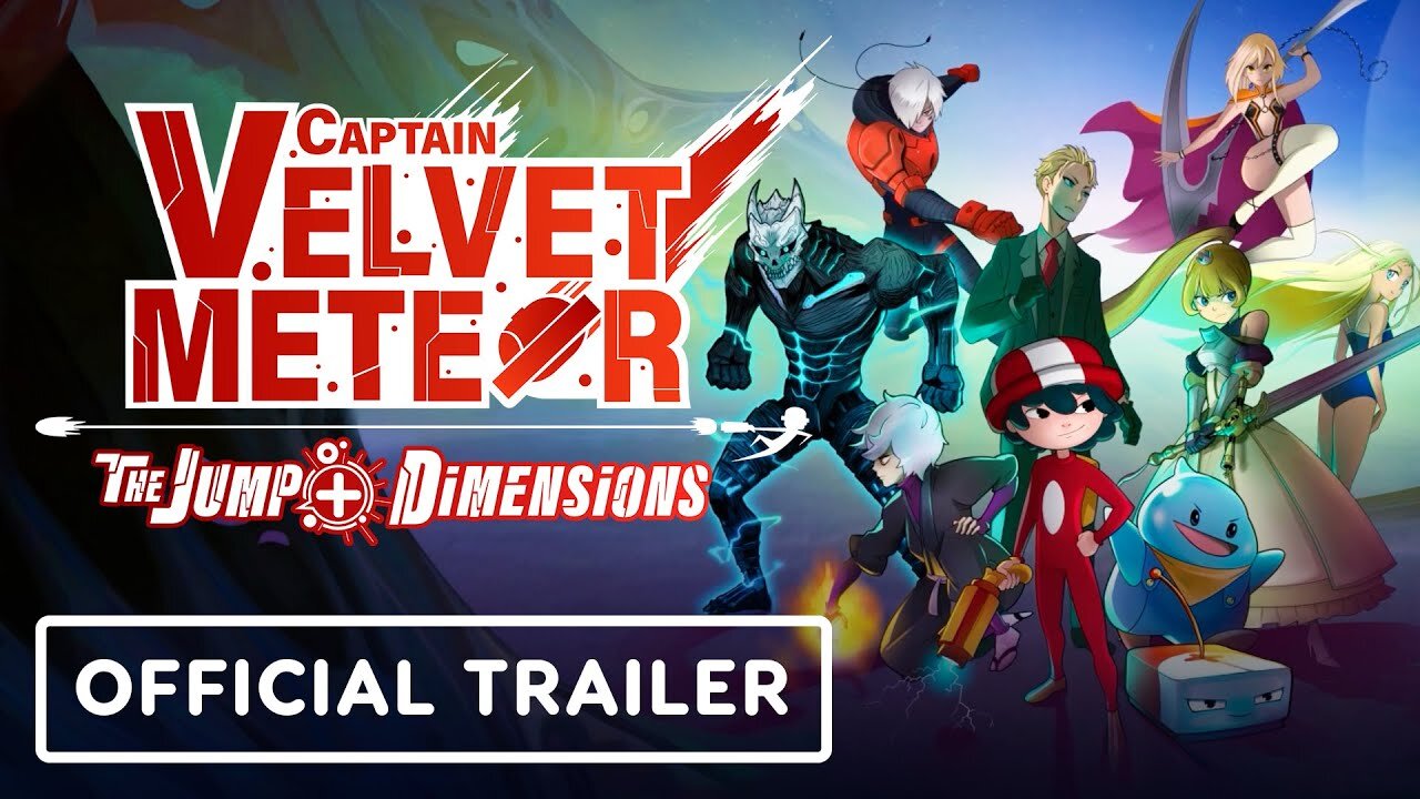 Captain Velvet Meteor: The Jump+ Dimensions - Official Release Date Trailer