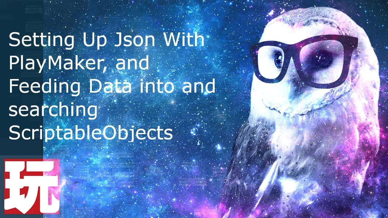 Unity Playmaker setting up and using Json and ScriptableObjects for Data