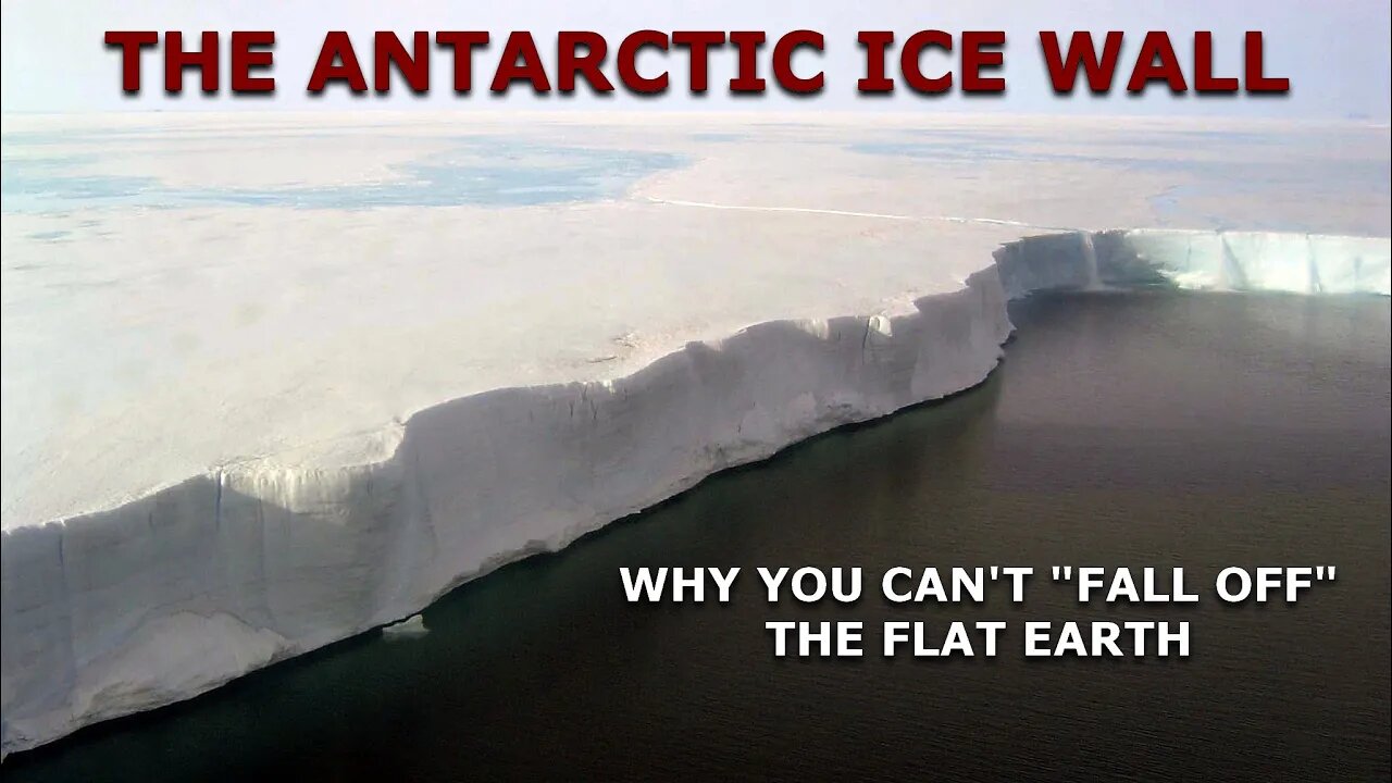 The Antarctic Ice Wall