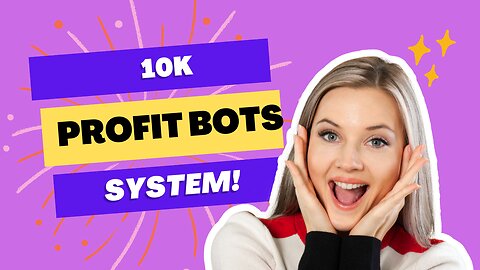 10x Profit Bot System Review