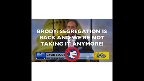 David Brody: Segregation is Back and We’re Not Going To Take It!