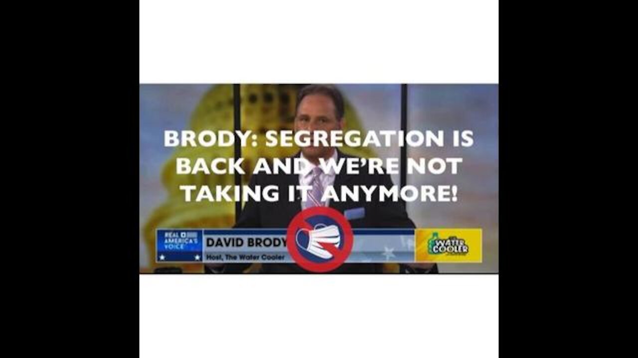 David Brody: Segregation is Back and We’re Not Going To Take It!