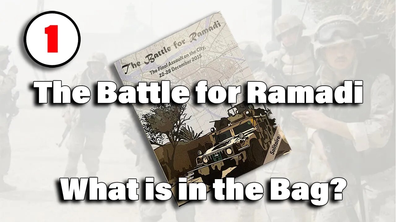 The Battle for Ramadi, a SOLO wargame : The Final Assault on the City, 22-28 December 2015