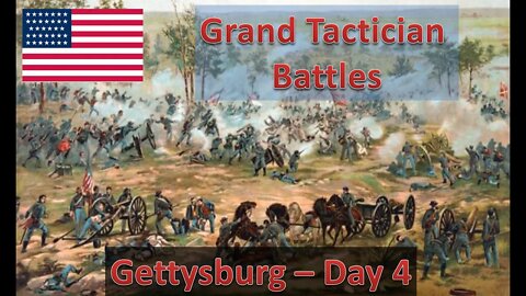 Gettysburg - Day 4 [Union] l Grand Tactician: The Civil War - Historical Battles