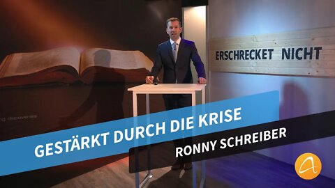 Gestärkt durch die Krise # Ronny Schreiber # Predigt