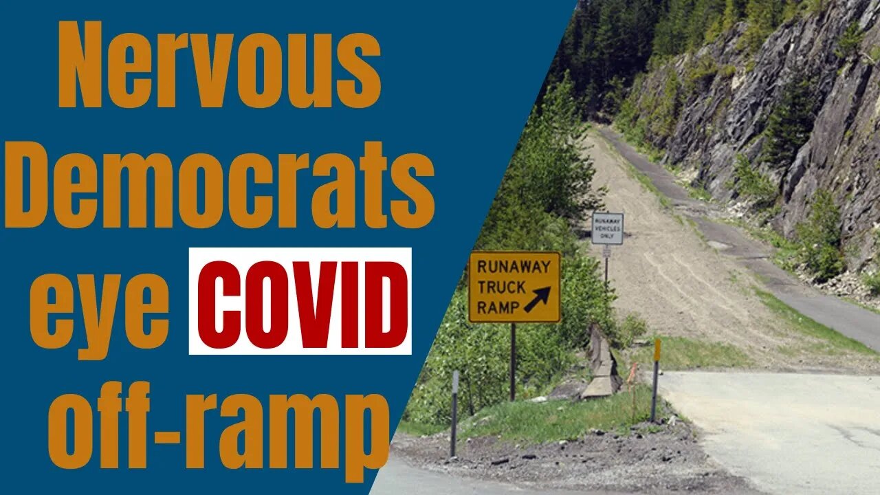 Nervous Democrats Eye COVID Off-Ramp