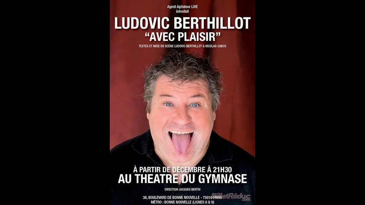 [AVEC PLAISIR] Ludovic Berthillot (Spectacle Complet) /écrit par Nicolas Cabos /Réal Hilaci Attia