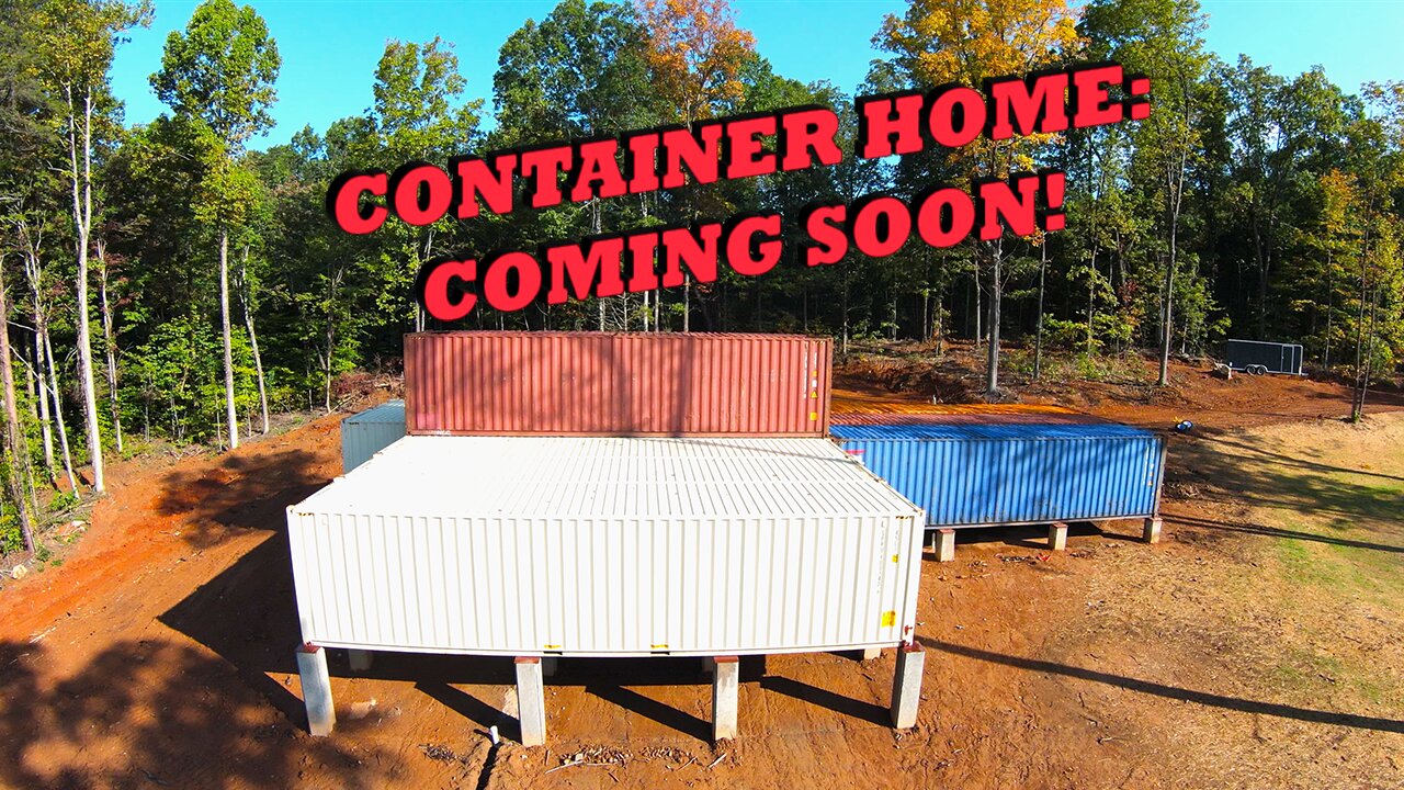 CONTAINER HOME: COMING SOON...