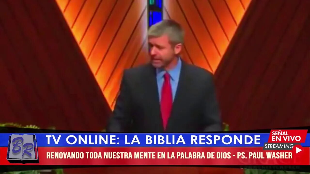 RENOVANDO TODA NUESTRA MENTE EN LA PALABRA DE DIOS - PS. PAUL WASHER