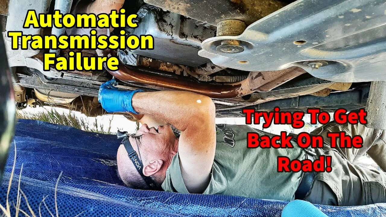 Automatic Transmission Repair - While Camped Out!