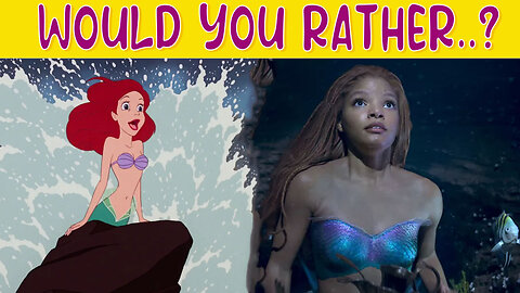 Would You Rather? | The Little Mermaid 2023!