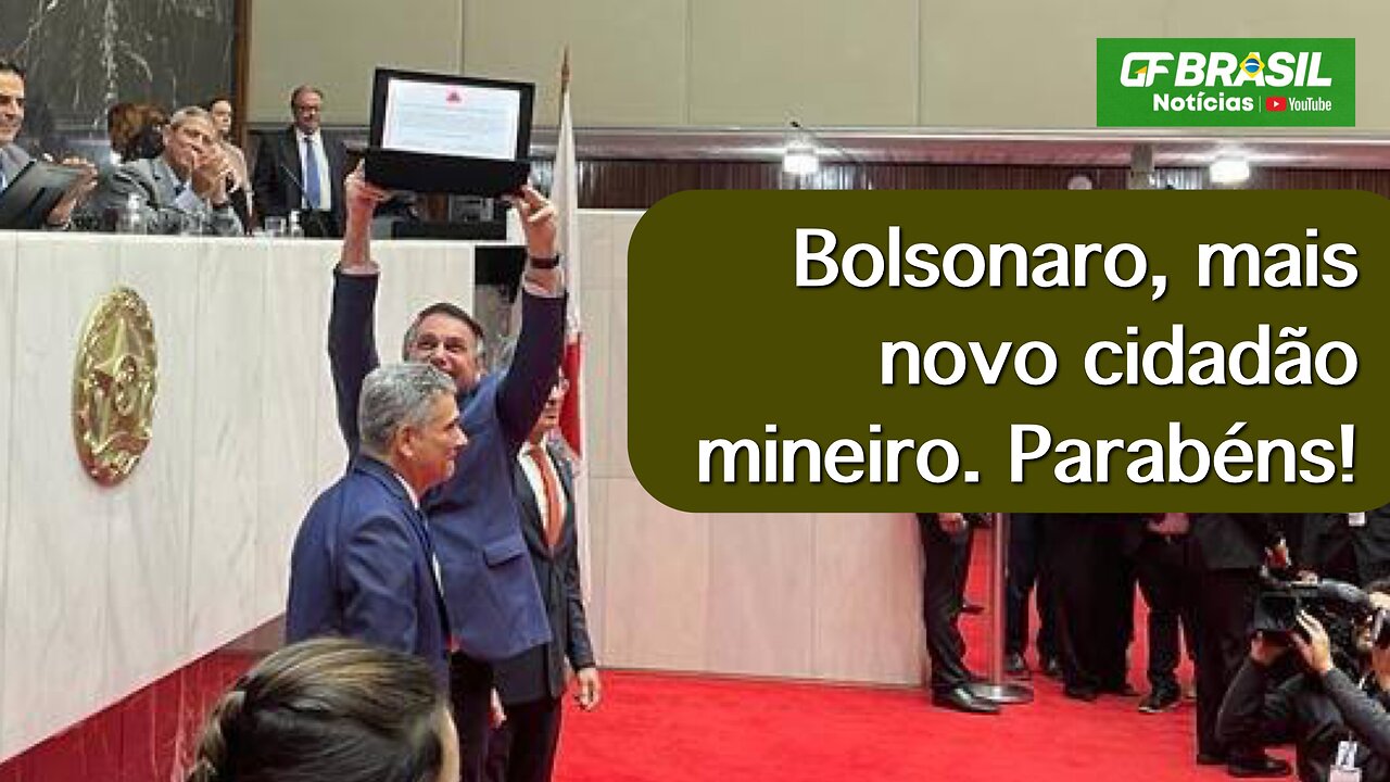 Bolsonaro, o mais novo cidadão mineiro, Assembleia Legislativa de MG, 28/08/2023!