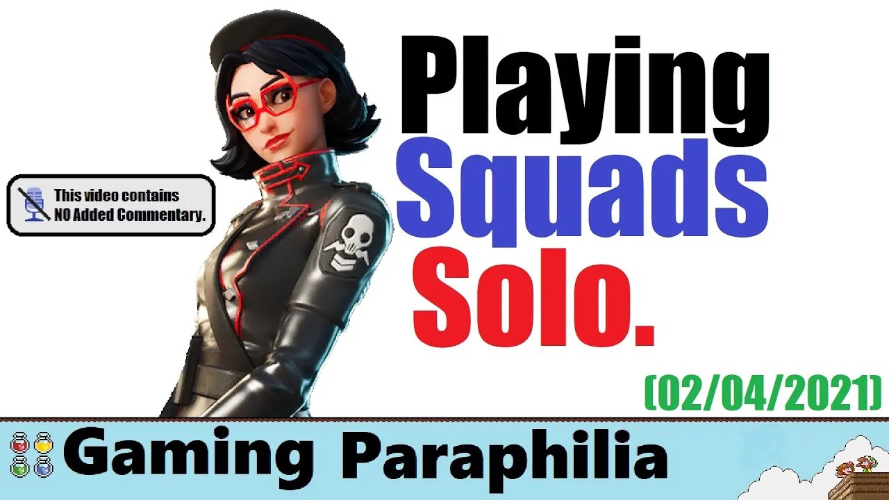 Fortnite Squads (But Solo) Gameplay - 02042021