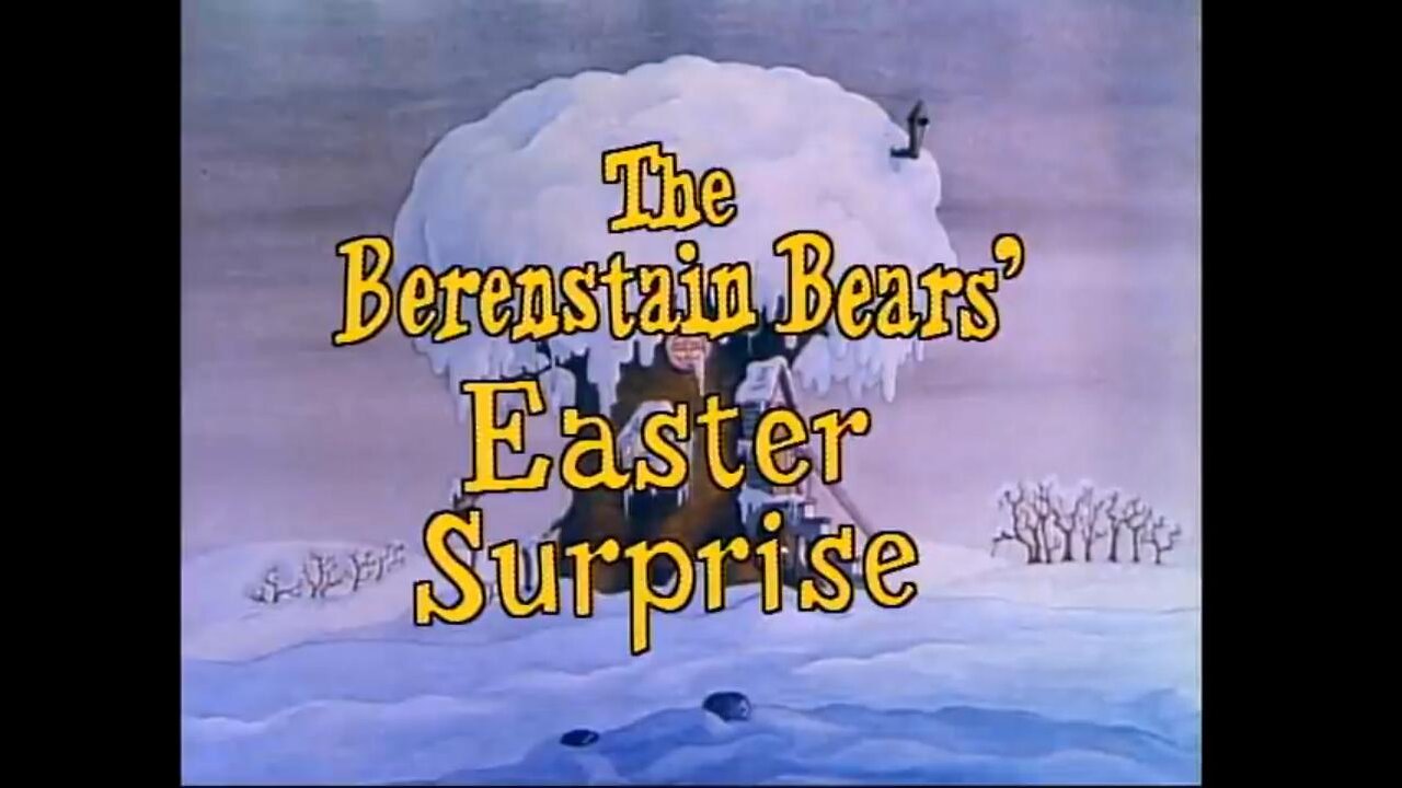 The Berenstain Bears Easter Surprise