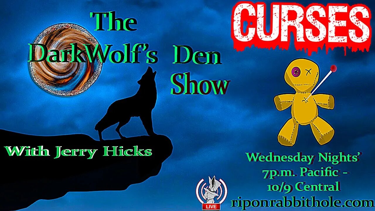 🐺The DarkWolf's Den Radio Show🐺 EP. 31: Curses