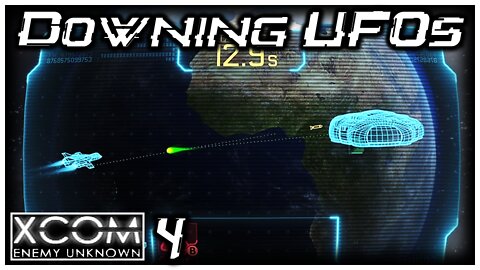 Downing UFOs While A Light Alien Kills My Sniper!! - XCOM Enemy Unknown Part 4