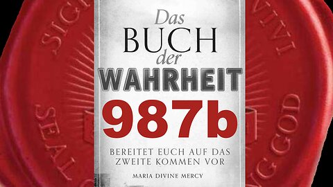 Gottes Wort an das deutsche Volk (Buch der Wahrheit Nr 987b)