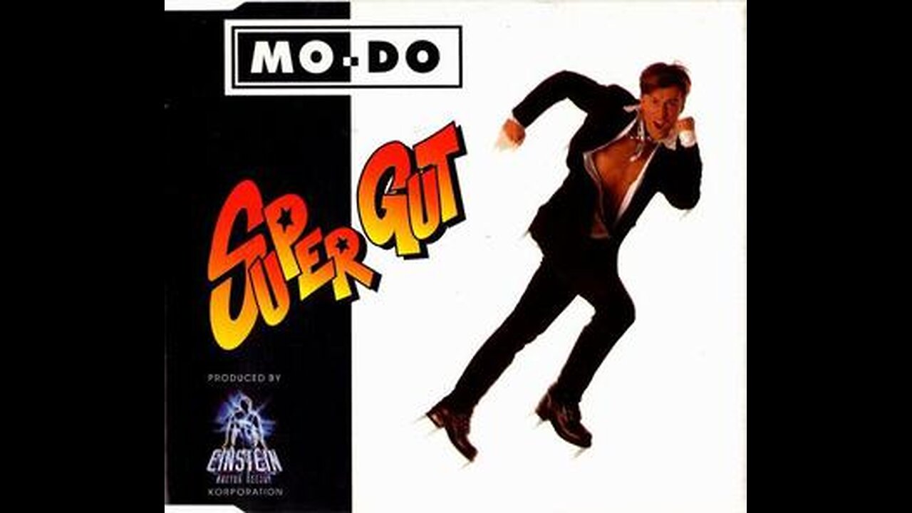 Mo-Do '' Super Gut ''