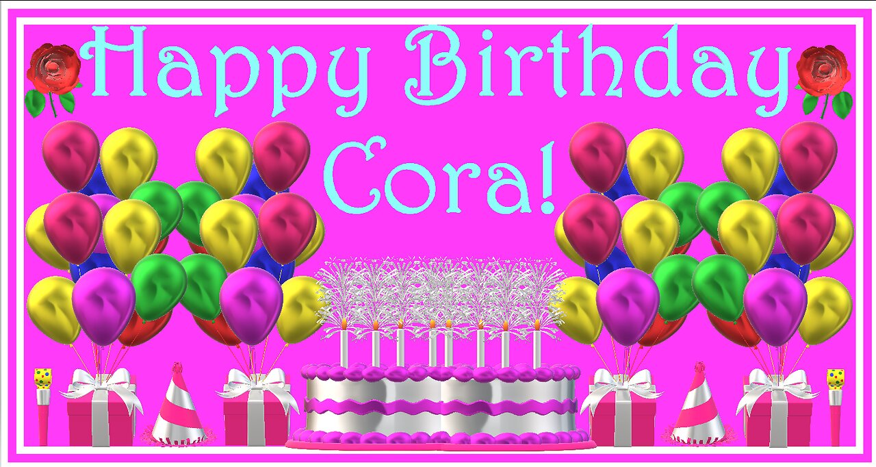 Happy Birthday 3D - Happy Birthday Cora - Happy Birthday To You - Happy Birthday Song