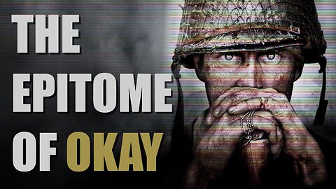 The Epitome of Okay - A Look At Call of Duty: WWII