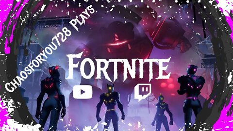 Chaosforyou728 Is Playing Fortnite! Why? Because I Love Torturing Myself