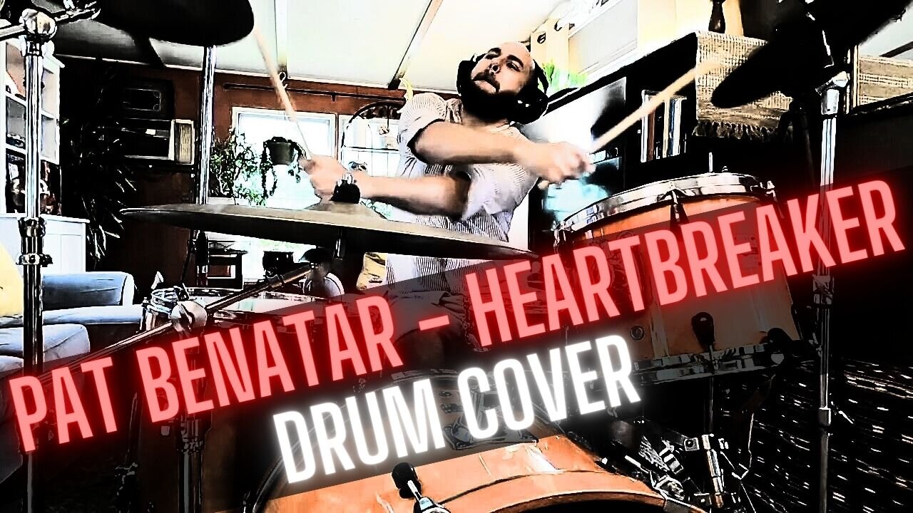 Pat Benatar - Heartbreaker - Drum Cover