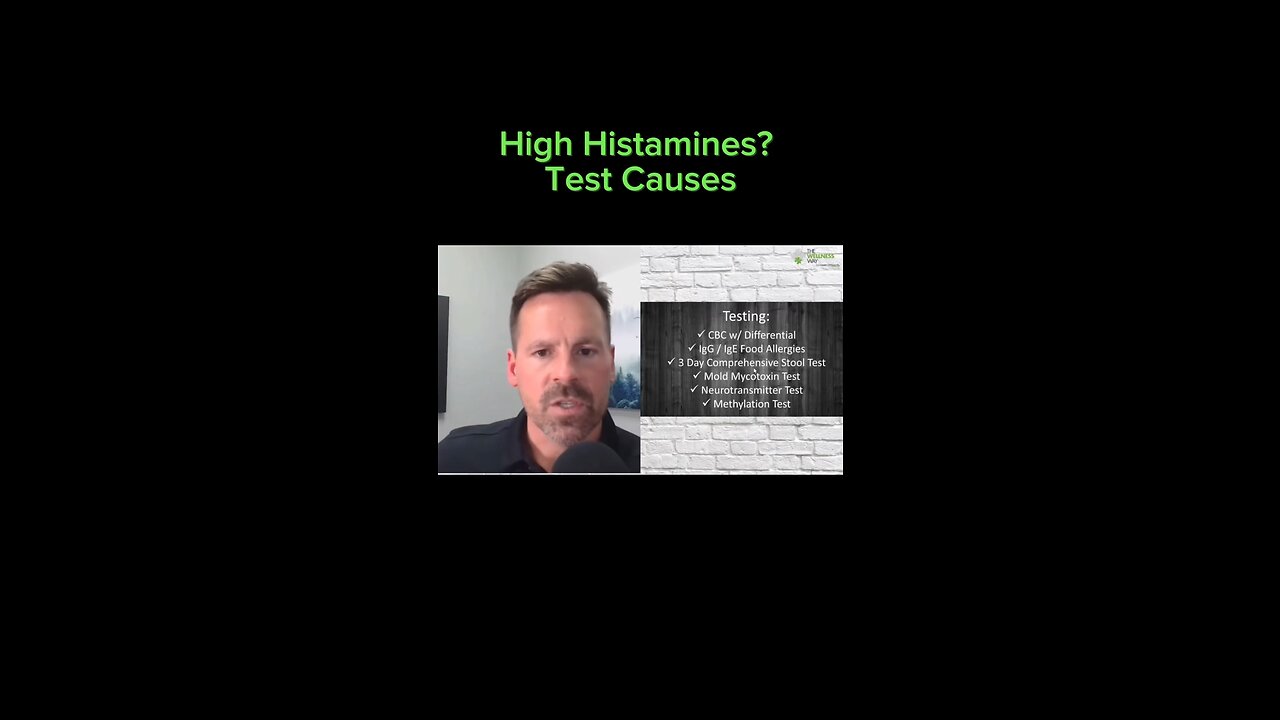 High Histamines? Test Causes