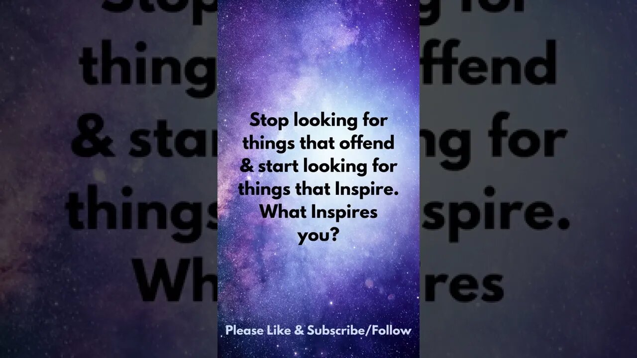 What Inspires You