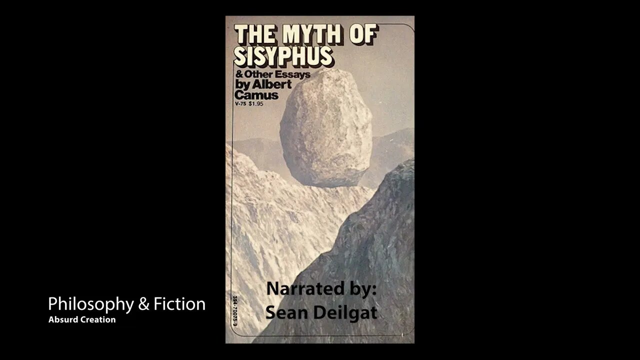 The Myth Of Sisyphus & Other Essays 05/10 || Narrated by Sean Deilgat