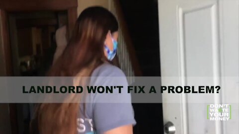 Landlord Won't Fix Problem? What to do