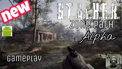 S.T.A.L.K.E.R. - Zone Path - New Port for Android - Alpha