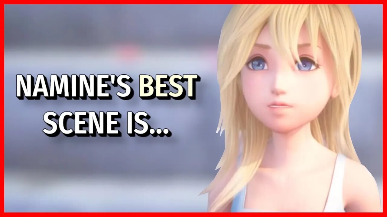 Namine's Best Scene Is.... | One Heartfelt Moment (Kingdom Hearts Community Discussion)