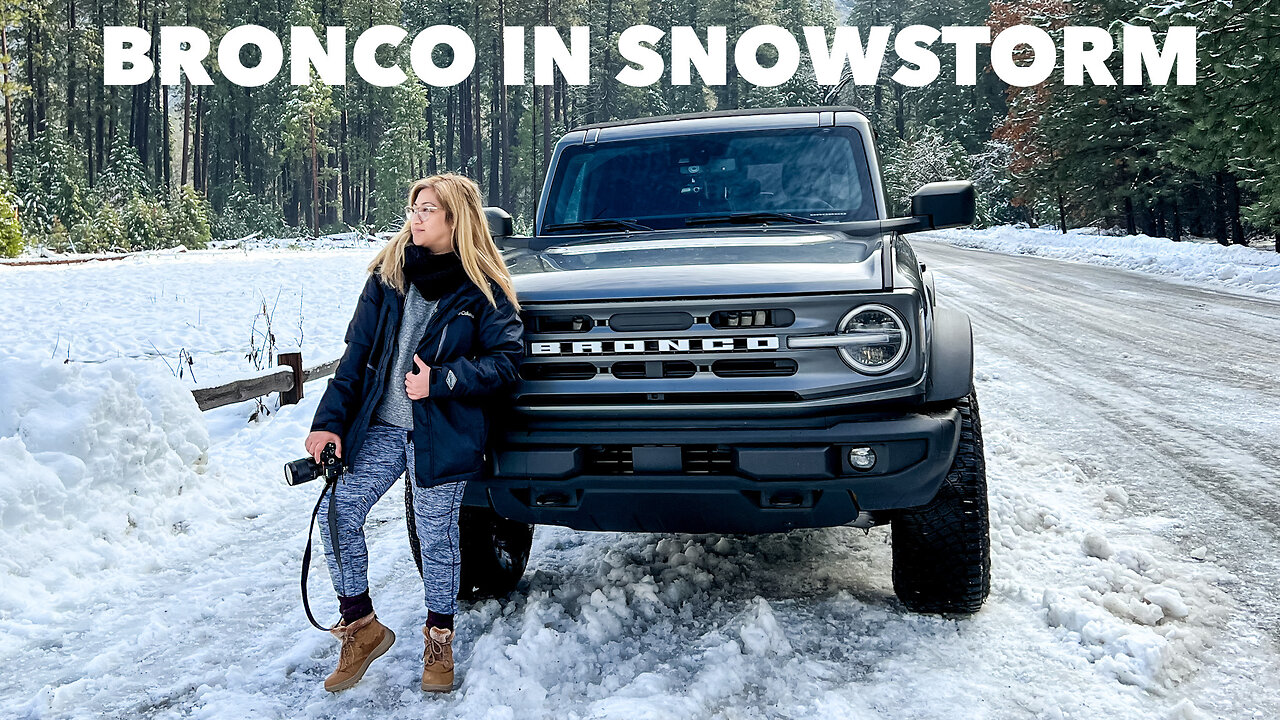FORD BRONCO GOES CONVERTIBLE IN YOSEMITE DURING SNOW STORM - PART 2 | The Bronco Adventures