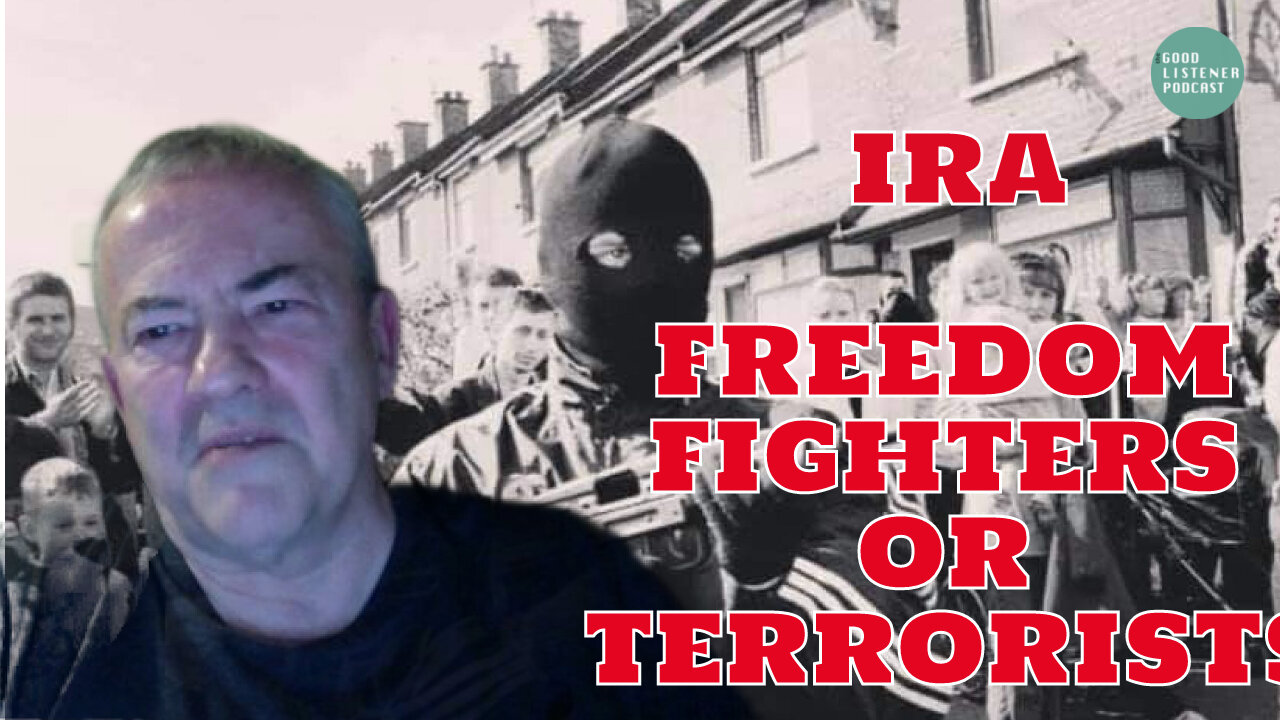 IRA VOLUNTEERS- FREEDOM FIGHTERS or TERRORISTS ??? | Ex-IRA member & US Marine gives his take (CLIP)