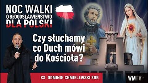 ks. Dominik Chmielewski - Czy słuchamy co Duch mówi do Kościoła?