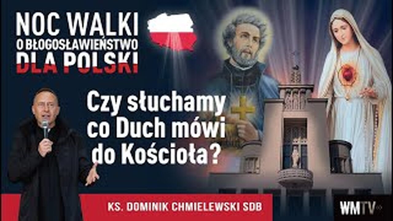 ks. Dominik Chmielewski - Czy słuchamy co Duch mówi do Kościoła?