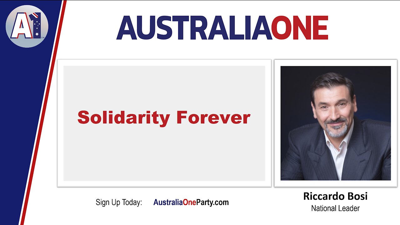 AustraliaOne - Solidarity Forever