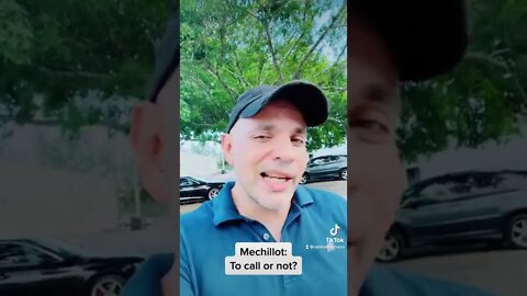 Mechillot: to call or not