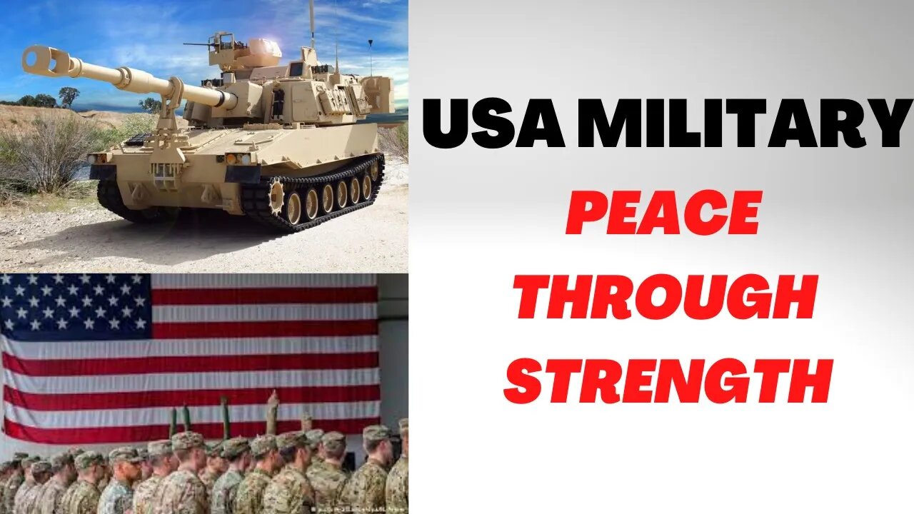 USA Military: Peace Through Strength