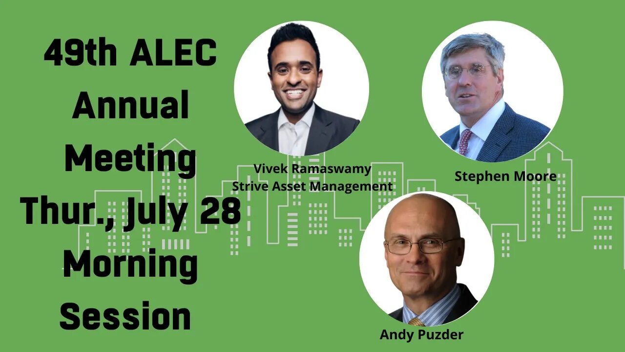 Rise of the States: ALEC 49th Annual Meeting Thursday, July 28 Morning Session