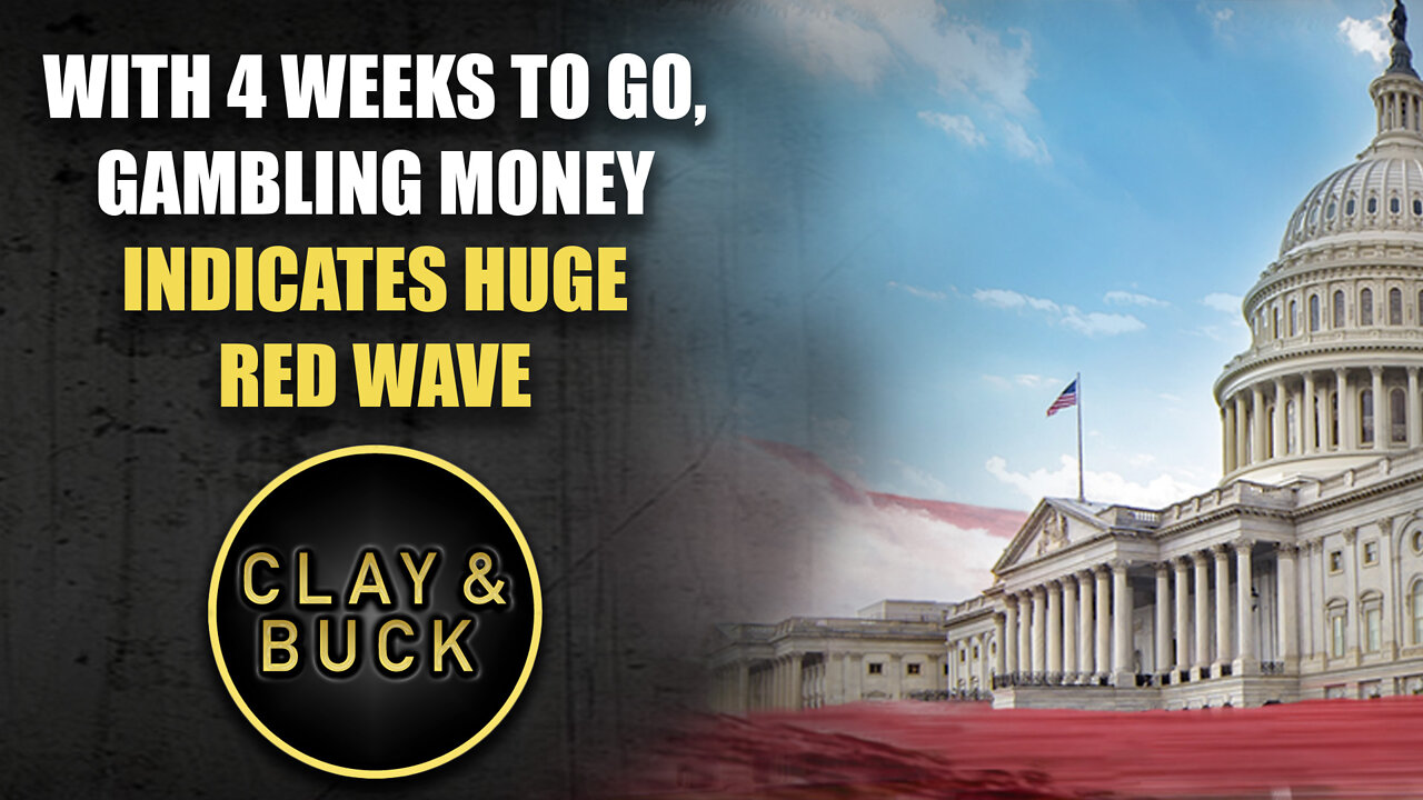 With 4 Weeks to Go, Gambling Money Indicates Huge Red Wave